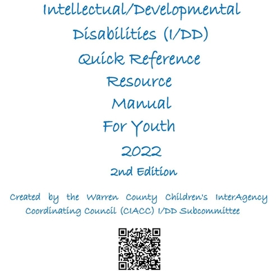 2nd Edition Warren Intellectual/Developmental Disability (I/DD) Quick Reference Resource Manual