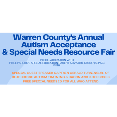 Warren County's Annual Autism Acceptance & Special Needs Resource Fair- 2024